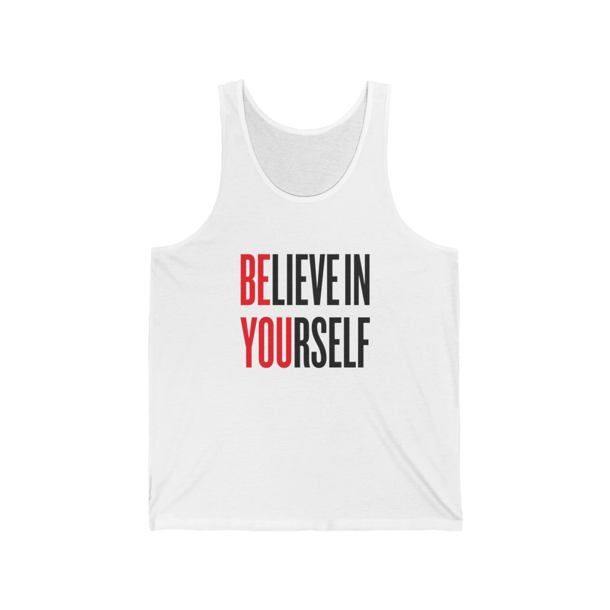 BELIEVE IN YOURSELF Tank White